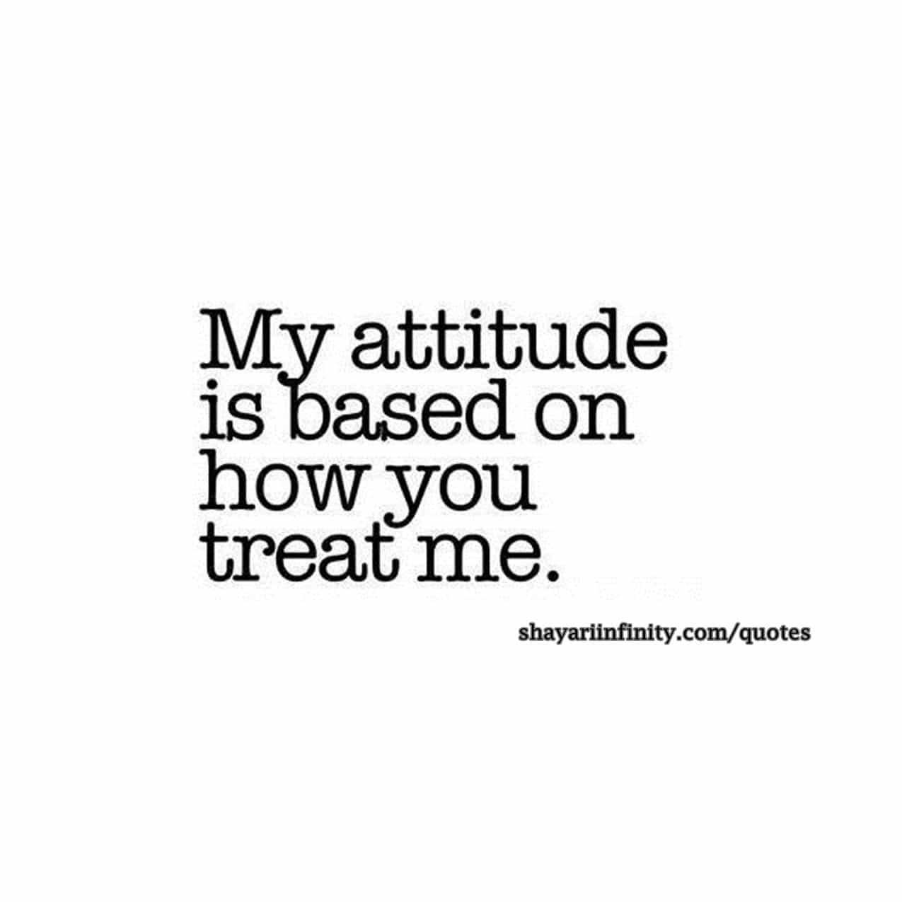 70+ Attitude Quotes » ShayariInfinity.com